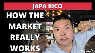 JAPA RICO LIVE - HOW THE MARKET REALLY WORKS