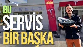 Tesla Servis'in Gizli Özellikleri - Böyle bir satış sonrası hizmet başka yerde yok !