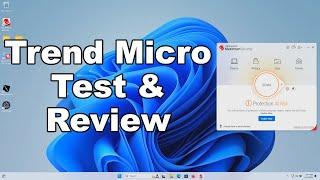 Trend Micro Antivirus Test & Review 2024 - Didn't Expect This - Antivirus Security Review