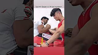 !! Sachin Goyal vs Aryan kandari !! #india #armwrestling #power