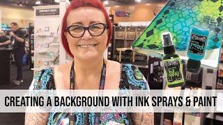 Creating a Background with Dylusions Inks Sprays & Paint