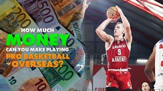 How much MONEY can you make playing PRO BASKETBALL OVERSEAS? (HONEST TRUTH)