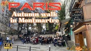 [4K] Autumn Romance in Montmartre  Strolling Through Paris’s Most Charming Streets! ️