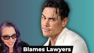 Tom Sandoval Blames Lawyers for Reality Reckoning