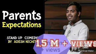 Parent's Expectations | Stand-Up Comedy by Adesh Nichit