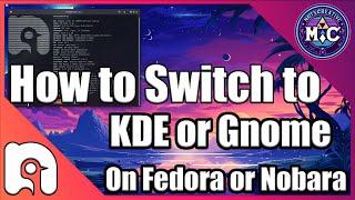 How to Install KDE on Fedora Gnome install and vice versa