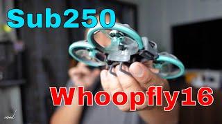 Sub250 Whoopfly16 1S - Flight Performance in Acro Mode