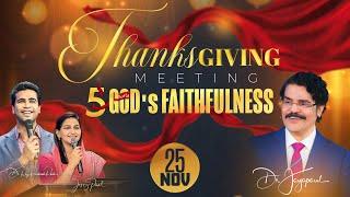 Thanksgiving Meeting | 5th Anniversary | 25th Nov 2022 | Dr.Jayapaul | Raj Prakash Paul | Jessy Paul