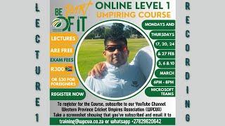 Cricket South Africa Level 1 Umpiring Course  Lecture 1