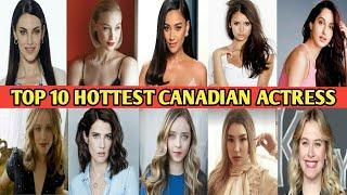 Top 10 hottest Canadian actress. hottest actress in Canada. great toppers