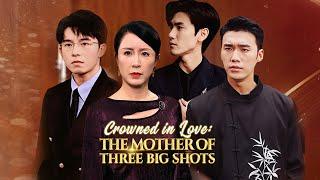 Crowned in Love: The Mother of Three Big Shots (DUBBED) | DramaBox