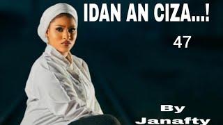 Idan an ciza-47