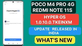 Redmi Note 11S/POCO M4 PRO 4G HYPER OS 1.0.10.0.TKEINXM NEW SOFTWARE UPDATE RELEASED IN INDIA |