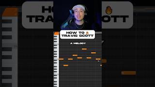 How To Make  Travis Scott Melodies! #flstudio #musicproduction #melodytutorial