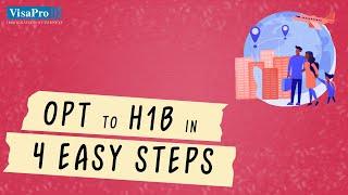 Change F1 OPT to H1B Visa In 4 Easy Steps