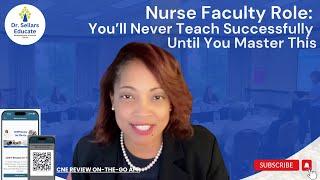 Nurse Faculty Role: Master This Skill for Success! Snapshot 187