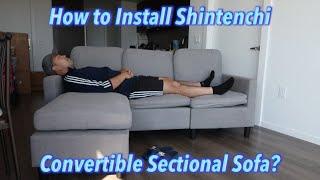 How to Install Shintenchi Convertible Sectional Sofa?