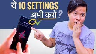 New Smartphone Lene Par  ये जरुरी 10 Android Settings जरुर करे