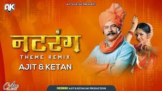 NATRANG THEME REMIX - AJIT & KETAN