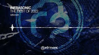 Infrasonic: The Best of 2022 (Mini Mix)