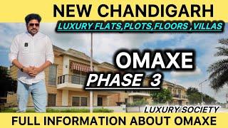 OMAXE PHASE 3, NEW CHANDIGARH PLOTS /FLOORS PRICE & DEVELOPMENT UPDATE MAY 2025