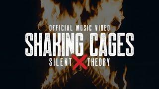 Silent Theory - Shaking Cages [Official Music Video]