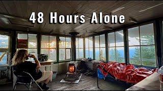 Solo Camping In An Abandoned Fire Lookout