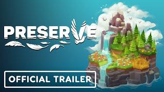 Preserve - Official Announcement Trailer