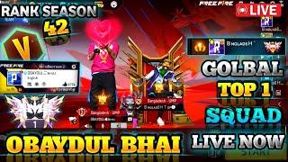 REGION TOP 1 SQUAD BANGLADESH TOP 1 AND  OBAYDUL BHAI Live now BR RANK PUSH SEASON 42 HACKER LOBBY