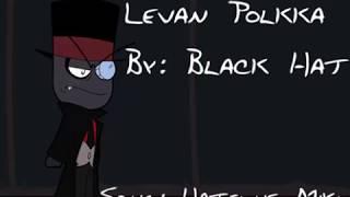 Villainous - Black Hat Levan Polkka