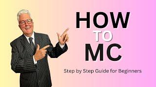 How to MC - A Step by Step Guide for Beginners
