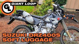 Giant Loop Suzuki DRZ400S Soft Luggage Ideas and Fitment: Day Trip/Trail Riding Setup