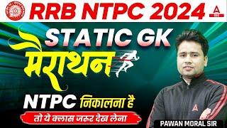 RRB NTPC 2024 Static GK Marathon | RRB NTPC Static GK | RRB NTPC 2024 | Part 1 | By Pawan Sir