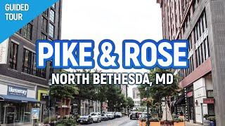 MD's Best Neighborhoods- Pike & Rose North Bethesda MD HD Voice Guided Walking Tour