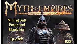 Mining Salt Peter and Black Iron. Quests? - Myth of Empires - Multi Player - E23