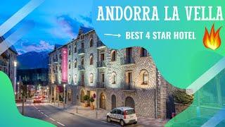 Andorra la Vella best hotels: Top 10 hotels in Andorra la Vella, Andorra - *4 star*