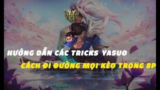 Hướng dẫn toàn bộ về yasuo trong 8p mùa 13