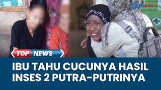 FAKTA Inses Kakak-Adik hingga Punya Anak di Bengkulu, Ortu Tutupi dan Tuduh Tetangga Hamili Anaknya