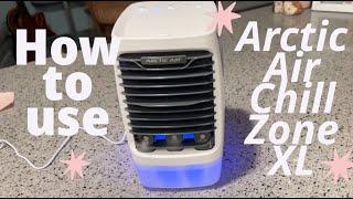 How to use Arctic Air Chill Zone XL personal air cooler