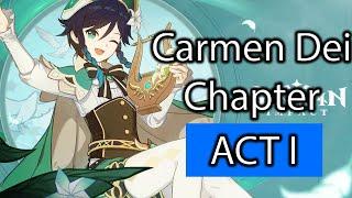 Genshin Impact Movie: Carmen Dei Chapter: Act I