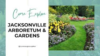 Check Out the Jacksonville Arboretum & Gardens with Us!