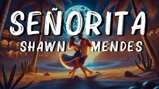 Shawn Mendes, Camila Cabello - Señorita (Lyrics) Letra