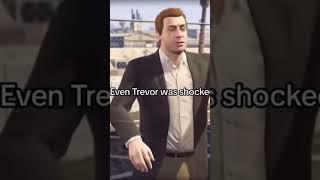 Trevor was shocked  #gta5 #share #viralshorts #gtav