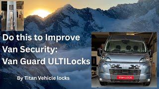 THE NEW Van Guard ULTILock.  Here's how to improve van security.  Installed by Titan Vehicle Locks