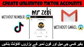 how to create unlimited tiktok accounts without gmail and number |mr zebi|