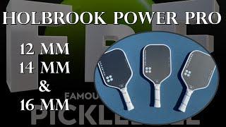 Holbrook Power Pro 12 mm, 14 mm & 16 mm Paddle Review