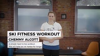 Ski Fitness Workout with Chemmy Alcott