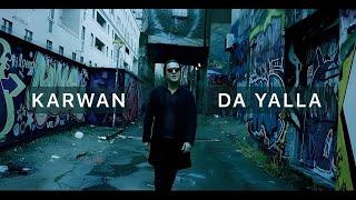 KARWAN HAWRAMY - DA YALLA (OFFICIAL MUSIC VIDEO)