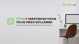 ️TTYu-2 YARATISH BO'YICHA TO'LIQ VIDEO QO'LLANMA