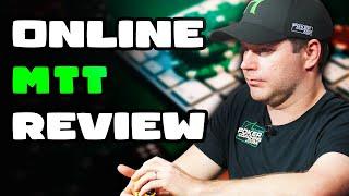 Online MTT Review [Live Hand History]